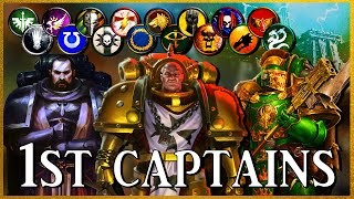 FIRST CAPTAINS  Legion Exemplars  Warhammer 40k Lore [upl. by Ashien]