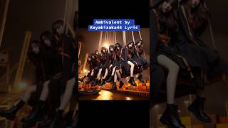 Ambivalent Malay Translation Keyakizaka46 [upl. by Ginni314]