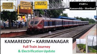 KamareddyNizamabadKarimnagar Full Train Journey CompilationOnboard KachegudaKRMRindianrailways [upl. by Yleve]