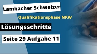 Seite 29 Aufgabe 11 Lambacher Schweizer Qualifikationsphase Lösungen NRW [upl. by Tu]