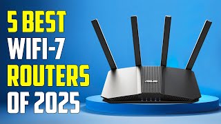 Top 5 Best WiFi 7 Routers 2025  Best WiFi 7 Router 2025 [upl. by Quince]