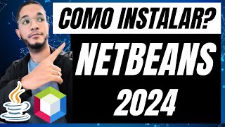 NETBEANS e Java 2024 Como Instalar Netbeans no Windows Poo Java [upl. by Eladnyl673]