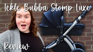 Ickle Bubba Stomp Luxe Travel System  First Impressions Testing amp Building [upl. by Jahn]