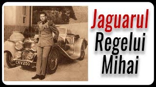 Jaguarul Regelui Mihai [upl. by Yks]