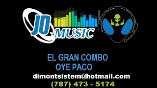 El Gran Combo Oye Paco [upl. by Averil506]