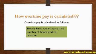 Payroll Singapore  Employment Practice  Overtime Pay [upl. by Nemzaj]