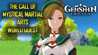 The Call of Mystical Martial Arts World Quest Genshin Impact [upl. by Donal811]