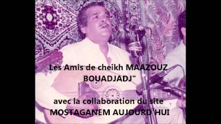 Cheikh Maazouz Bouadjadj Album 6 [upl. by Wally]