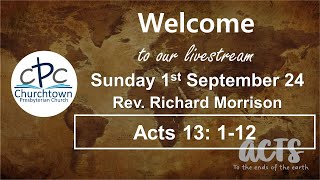 Churchtown Presbyterian Church  Sunday 1st September 24  Rev Richard Morrison [upl. by Weibel769]