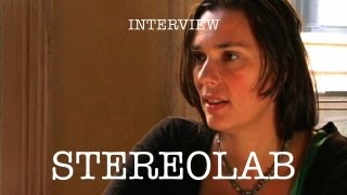 Stereolab  Part 2  Interview [upl. by Aihseit981]