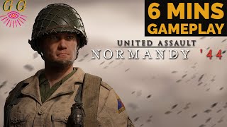 United Assault Normandy 44  First 6 mins Gameplay  No commentary  Review Guided Gameplay [upl. by Aenit384]