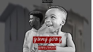 Yung Goby ft Goby lyricx Banili They will fall [upl. by Ramirolg333]