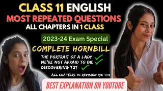 Class 11 English All Chapters in 1 class  Hornbill Snapshot  Exam Revision 202324  Taniya maam [upl. by Halland]