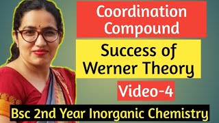 Coordination Compound Success of Werner TheoryBsc 2nd year free class inorganic chemistry Video4 [upl. by Ahael]