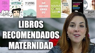 LIBROS recomendados sobre MATERNIDAD [upl. by Sheets]