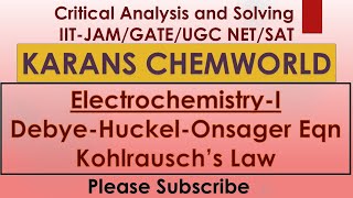 ElectrochemistryI DebyeHuckelOnsager Eq amp Kohlrauschs law  1 2 UG amp PG chemistry [upl. by Nozicka]