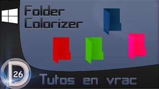 ◄ Tutos en vrac  Windows  Changer la couleur de ces dossiers  Folder Colorizer ► [upl. by Lesnah]