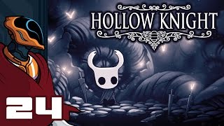 Lets Play Hollow Knight  PC Gameplay Part 24  But Wait Theres More [upl. by Neliak842]