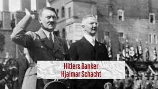 3324 Hitlers Banker Hjalmar Schacht [upl. by Rabelais560]