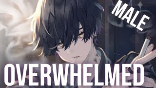 ❧nightcore  overwhelmed male version 1 hour [upl. by Kilah]