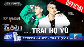 TRAI HỌ VŨ  GILL rủ ICY Famou khuấy động cả khán phòng  Rap Việt 2024 Performance [upl. by Yecac]