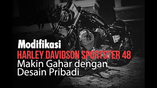 Modifikasi Harley Davidson Sportster 48 Makin Gahar dengan Desain Pribadi [upl. by Heidie10]