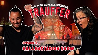 Hallenstadion Show 2018  Trauffer  Der Weg zum Alpentainer Episode 06 [upl. by Auqenes447]