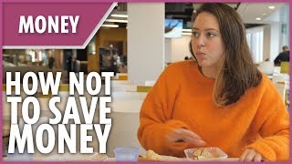 Money saving tips  how not to do it [upl. by Einalam]