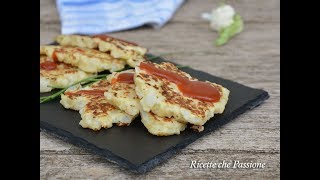 Rosti di cavolfiore  Ricette che Passionne [upl. by Esoryram323]