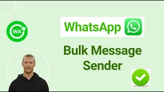 The Top 1 Free WhatsApp Bulk Message Tool——WA Web Sender [upl. by Prasad59]