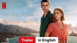 Through My Window Across the Sea  Official Trailer  Netflix [upl. by Goldstein59]