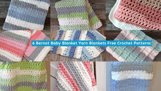 6 Bernat Baby Blanket Yarn Stripes Crochet Patterns Super Chunky Yarn [upl. by Ahseinad267]