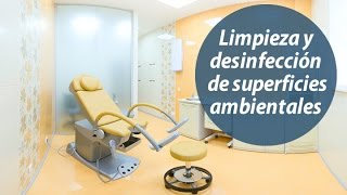 Bioseguridad en Odontología Parte 1012 Limpieza y desinfección de superficies ambientales [upl. by Akenaj]