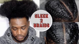 GET THAT SLEEK BRAID UP LOOK 🔥  Two CornrowBraid Hairstyle for Men [upl. by Akiraa]