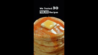 We Tested 50 Pancake Recipes Heres The Best One [upl. by Ecnaled]