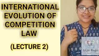 Lecture 2 International Development of competition law Sherman Antitrust Law Clayton Act [upl. by Hetty727]