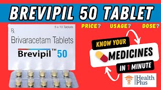 Brevipil 50 Tablet  Brivaracetam 50mg  WHAT IF YOU FORGET TO TAKE Brevipil 50 🤔 [upl. by Adnotal]