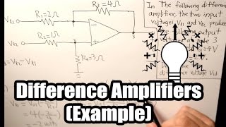 Difference Amplifiers Example [upl. by Raamaj]