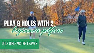 Girls Go Golfing  The ULTIMATE Golf Match — 2 Golf Girls vs The Leaves  Golf for Beginners [upl. by Ahsilak]