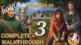 Legendary Tales 3  STORIES CHAPTER 6 The Captain of Ship BONUS CHAPTER Complete walkthrough [upl. by Descombes874]