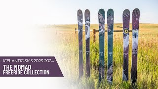 2324 Icelantic Nomad Freeride Collection [upl. by Dorreg]