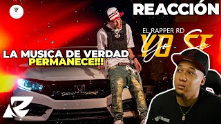 REACCIÓN A El Rapper RD  Yo Se Video Oficial [upl. by Vrablik]