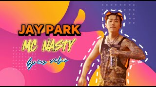 박재범 – McNasty  TEXTED Jay Park  가사 Lyrics video [upl. by Clothilde62]