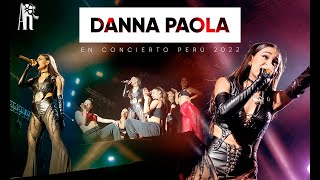 Danna Paola  Juntos en Concierto Perú 2022 [upl. by Vitale]