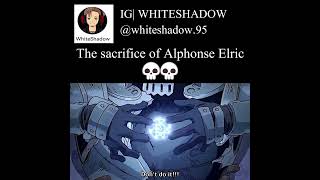 The Sacrifice of Alphonse Elric [upl. by Constancia]