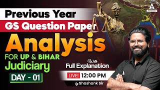 UP amp Bihar Judiciary  Previous Year GS Paper Analysis  Day 1  Full Explanation by Shashank Sir [upl. by Kristine]