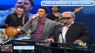 Tony Colombo amp Enzo Di Domenico  Medley Live Tv Campane [upl. by Lahtnero]