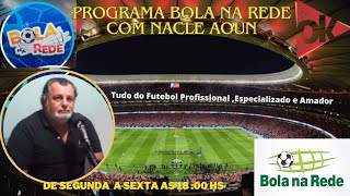 terçaFeira dia 29102024 Programa Bola na Rede  com Nacle A 1  Passos MG [upl. by Cir]