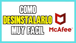 Cómo DESINSTALAR McAfee en Windows 10 [upl. by Selwyn]