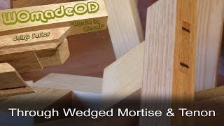 Mortise and Tenon  Through Wedged [upl. by Idnib]